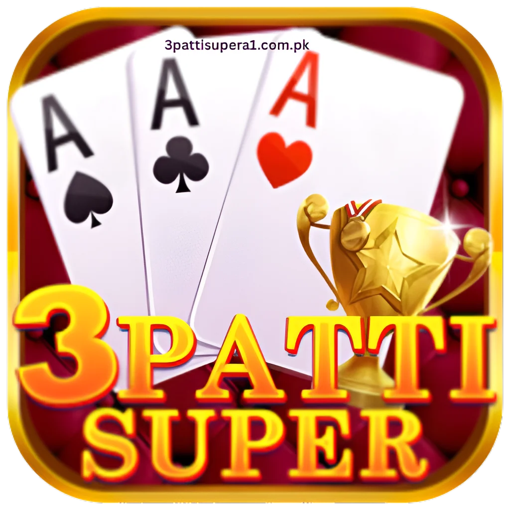 3 Patti Super a1 game pakistan